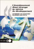 L'investissement direct étranger au service du développement: optimiser les avantages, minimiser les coûts
