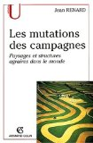 Les mutations des campagnes : paysages et structures agraires dans le monde