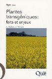 Plantes transgéniques : faits et enjeux