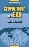 Géopolitique de l'eau : nature et enjeux