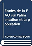 Etudes de la FAO sur l'alimentation et la population