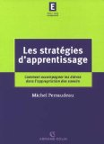 Les stratégies d'apprentissage : comment accompagner les élèves dans l'appropriation des savoirs