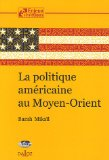 La politique américaine au Moyen-Orient