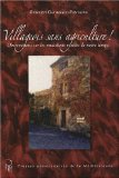 Villageois sans agriculture! : observations sur les mutations rurales de notre temps