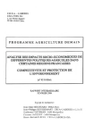 Programme agriculture demain : analyse des impacts socioéconomiques de différentes politiques agricoles dans certaines régions françaises. Compétitivité et protection de l'environnement. Rapport intermédiaire