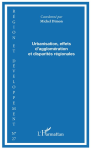 Région et développement, n. 27 - 1er semestre 2008 - Urbanisation, effets d'agglomération et disparités régionales