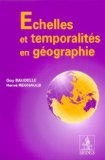 Echelles et temporalités en géographie