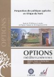 Volatilité des prix internationaux agricoles et alimentaires et libéralisation en Afrique du Nord