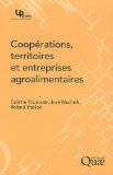 Coopérations, territoires et entreprises agroalimentaires