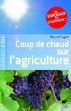 Coup de chaud sur l'agriculture