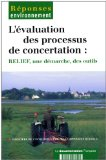 L'évaluation des processus de concertation : RELIEF, une démarche, des outils