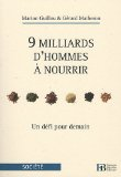 9 milliards d'hommes à nourrir : un défi pour demain