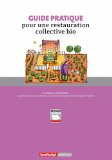 Guide pratique pour une restauration collective bio