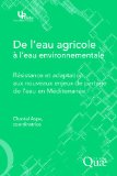 De l'eau agricole à l'eau environnementale