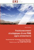 Positionnement stratégique d'une PME agroalimentaire