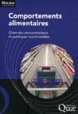 Comportements alimentaires : choix des consommateurs et politiques nutritionnelles