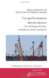 Les performances des territoires : les politiques locales, remèdes au déclin industriel