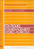 Politiques d'aménagement hydro-agricole