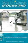 Les cahiers d'outre-mer, n. 260 - Octobre-Décembre 2012 - L’Afrique face aux changements climatiques