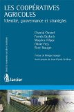 Les coopératives agricoles : identité, gouvernance et stratégies