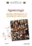 Agroécologie : entre pratiques et sciences sociales