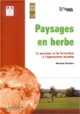 Paysages en herbe : le paysage et la formation à l'agriculture durable