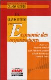 Les grands auteurs en économie des organisations