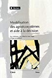 Modélisation des agroécosystèmes et aide à la décision