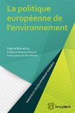 La politique européenne de l'environnement