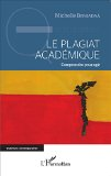 Le plagiat académique : comprendre pour agir