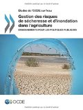 Gestion des risques de sécheresse et d'inondation dans l'agriculture