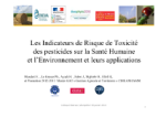 Des indicateurs de risque de toxicité des pesticides sur la santé humaine et l’environnement comme outils d'aide à la décision pour la gestion des phytosanitaires