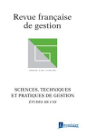 Revue française de gestion, n. 260 - 01/11/2016 - Sciences, techniques et pratiques de gestion
