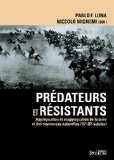 Prédateurs et résistants : appropriation et réappropriation de la terre et des ressources naturelles (16e-20e siècles)