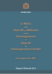 Le Maroc entre les Objectifs du Millénaire pour le Développement et les Objectifs de Développement Durable, les acquis et les défis. Rapport national 2015