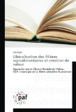 Libéralisation des filières agroalimentaires et création de valeur