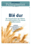 Blé dur : de l’organisation des filières à la structuration d’un réseau méditerranéen