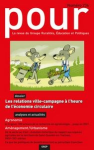 Pour, n. 236 - Juillet 2019 - Les relations ville-campagne à l'heure de l'économie circulaire
