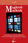 Maghreb - Machrek, n. 240 - 01/04/2019 - Politique de développement local et international du Maroc