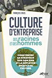 Culture d'entreprise : des racines et des hommes