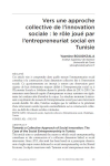 Vers une approche collective de l’innovation sociale : le rôle joué par l’entrepreneuriat social en Tunisie