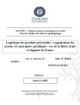 Logistique des produits périssables : organisation des acteurs et contraintes spécifiques. Cas de la filière fruits et légumes en France