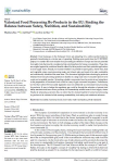 Valorized food processing by-products in the EU: finding the balance between safety, nutrition, and sustainability