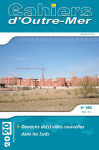Les cahiers d'outre-mer, n. 282 - Juillet-Décembre 2020 - Devenirs de(s) villes nouvelles dans les Suds