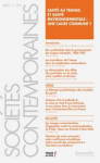 Sociétés contemporaines, n. 121 - Janvier 2021 - Santé au travail et santé environnementale : une cause commune ?