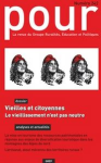 Pour, n. 242 - Février 2022 - Vieilles et citoyennes : le vieillissement n’est pas neutre