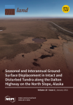 Land, vol. 10, n. 1 - January 2021 - Seasonal and interannual ground-surface displacement in intact and disturbed tundra along the Dalton highway on the North Slope, Alaska 