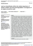 Land use intensification affects the relative importance of climate variation and active land degradation: convergence of six regions around the world