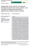 Engagement of new entrants in mountain farming through the lens of generativity: lack of family farming background and its implications in Alpine Austria and Italy