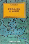 L'agriculture au Maghreb